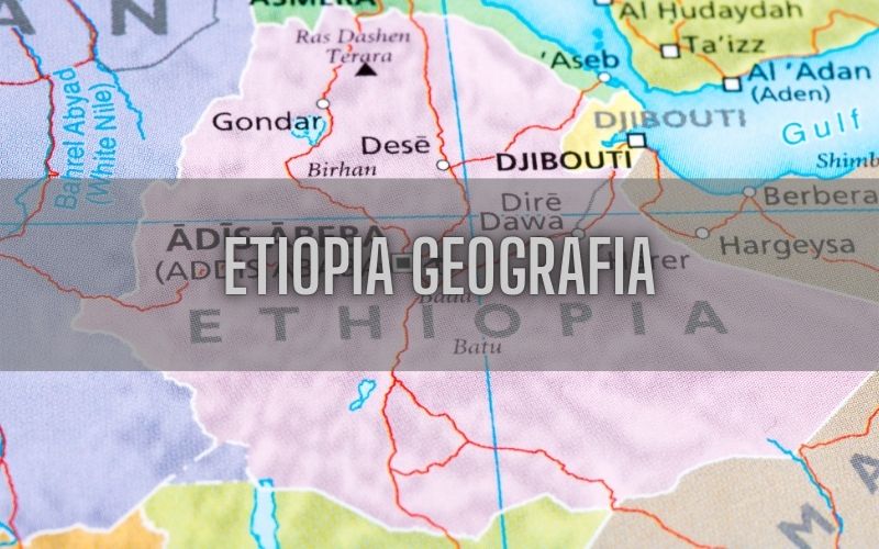 Etiopia geografia