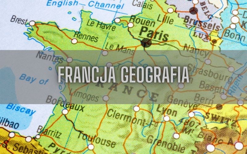Francja geografia