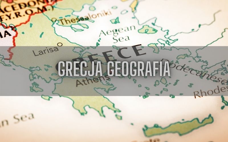 Grecja geografia