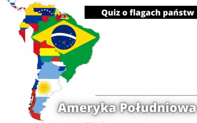 Quiz o flagach państw Ameryki Południowej