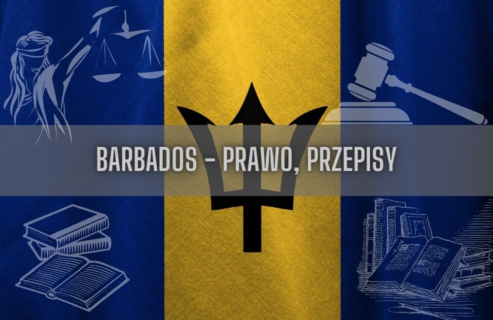 Barbados prawo, przepisy