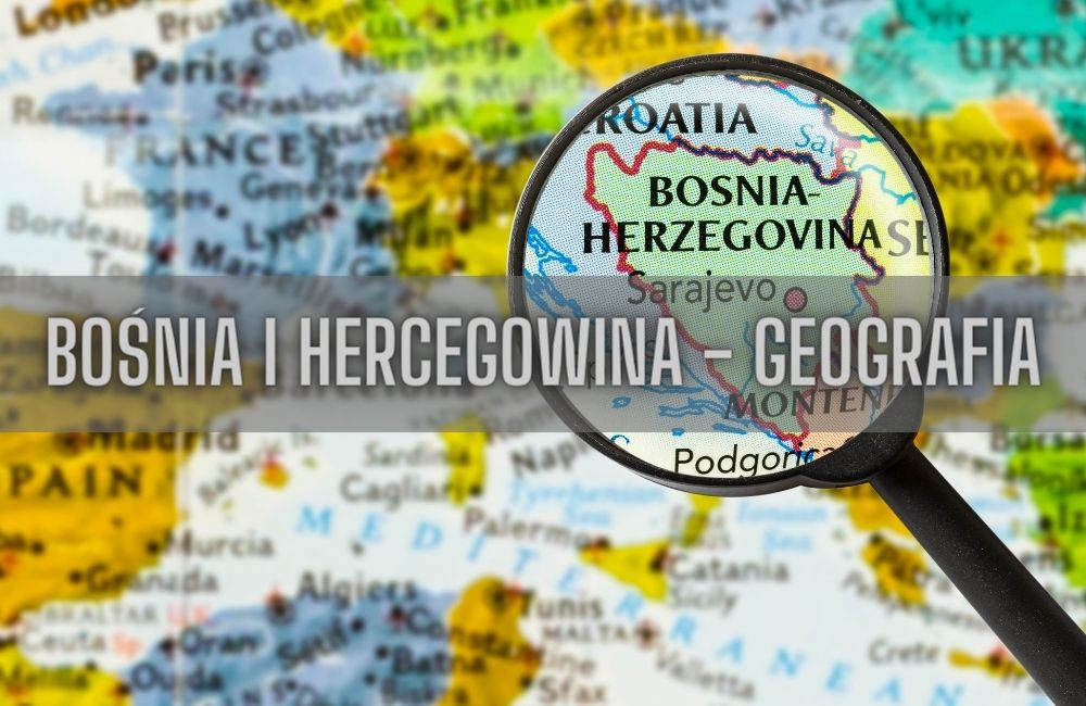Bośnia i Hercegowina geografia