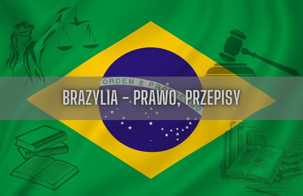 Brazylia prawo, przepisy