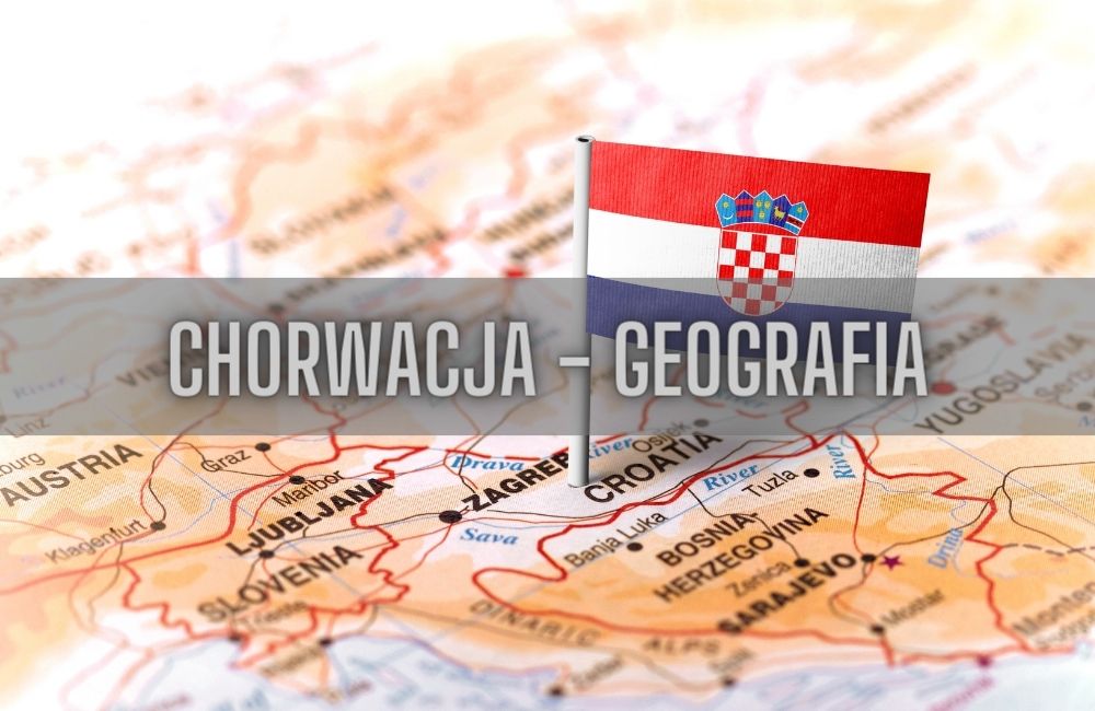 Chorwacja geografia