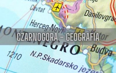 Czarnogóra geografia