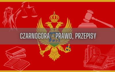 Czarnogóra prawo, przepisy