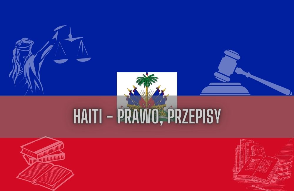 Haiti prawo, przepisy