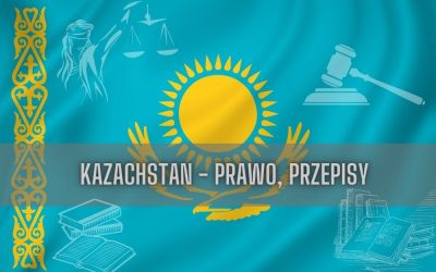 Kazachstan prawo, przepisy