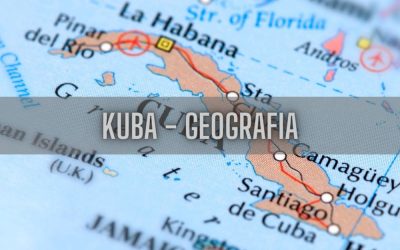 12 ciekawostek o geografii Kuby