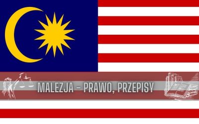 Malezja prawo, przepisy