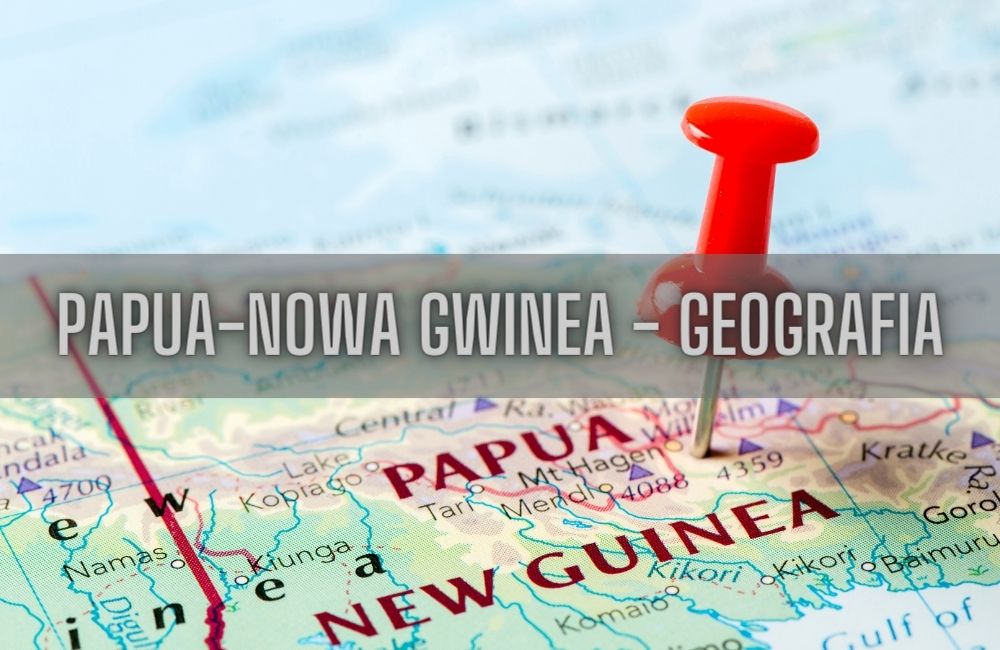 Papua-Nowa Gwinea geografia