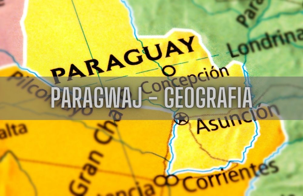 Paragwaj geografia