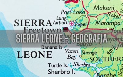 11 ciekawostek o geografii Sierra Leone