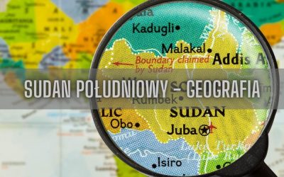 12 ciekawostek o geografii Sudanu Południowego