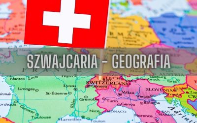 20 ciekawostek o geografii Szwajcarii