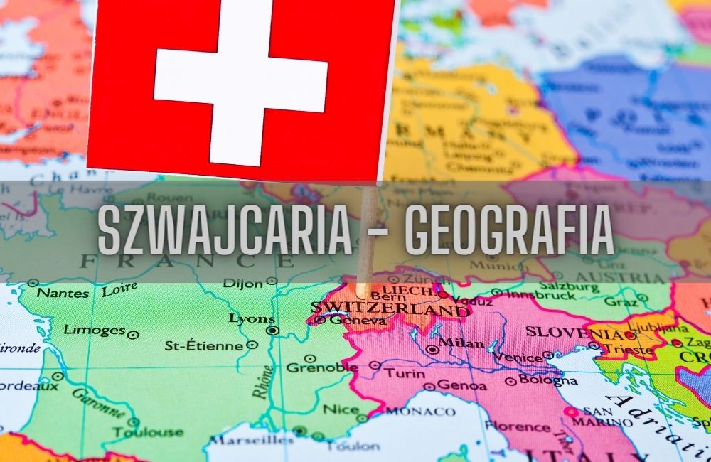Szwajcaria geografia