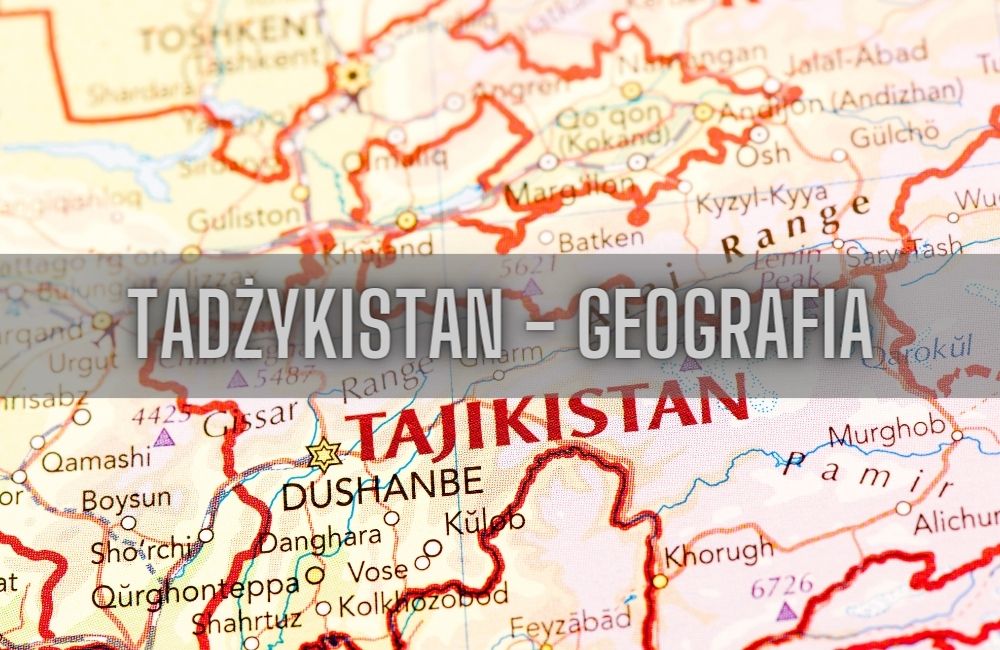 Tadżykistan geografia
