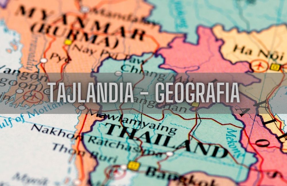 Tajlandia geografia
