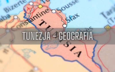 13 ciekawostek o geografii Tunezji