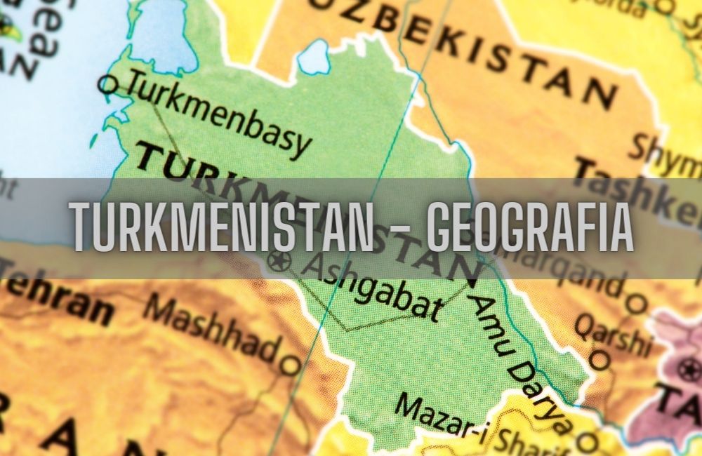 Turkmenistan geografia