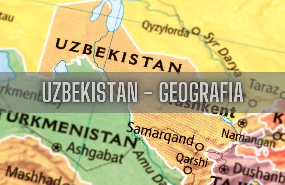 Uzbekistan geografia