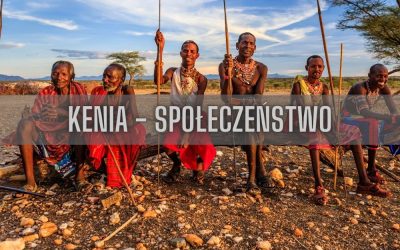 22 ciekawostki o społeczeństwie Kenii
