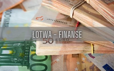 24 ciekawostki o gospodarce i finansach Łotwy