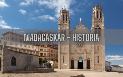 22 ciekawostki o historii Madagaskaru