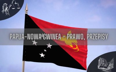 Papua-Nowa Gwinea prawo, przepisy