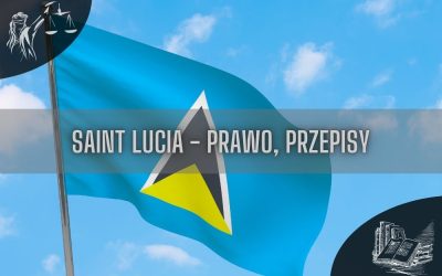 Saint Lucia prawo, przepisy