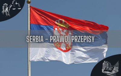 Serbia prawo, przepisy