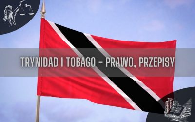 Trynidad i Tobago prawo, przepisy