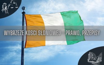 Wybrzeże Kości Słoniowej prawo, przepisy