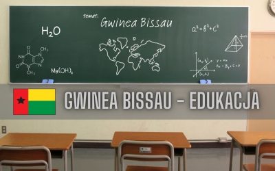 10 ciekawostek o edukacji w Gwinei Bissau