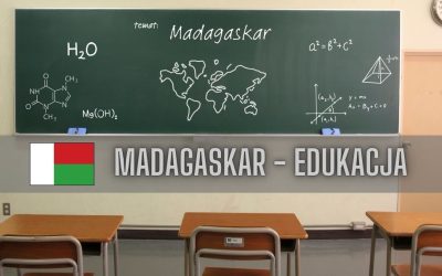 12 ciekawostek o edukacji na Madagaskarze