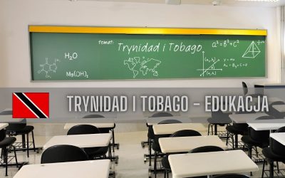 12 ciekawostek o edukacji w Trynidadzie i Tobago