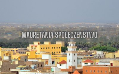 20 ciekawostek o społeczeństwie Mauretanii