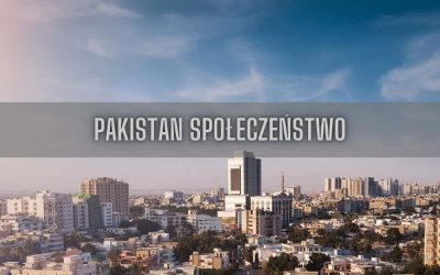 22 ciekawostki o społeczeństwie Pakistanu