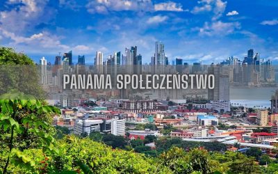 21 ciekawostek o społeczeństwie Panamy