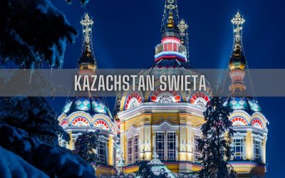 10 ciekawostek o świętach w Kazachstanie