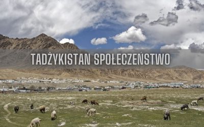 21 ciekawostek o społeczeństwie Tadżykistanu