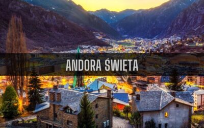 14 ciekawostek o świętach w Andorze