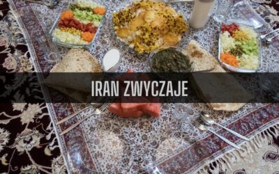 15 ciekawostek o zwyczajach w Iranie