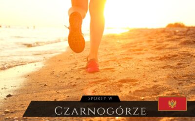 15 ciekawostek o sportach w Czarnogórze