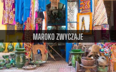 19 ciekawostek o zwyczajach w Maroko