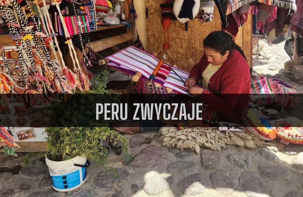 Peru zwyczaje