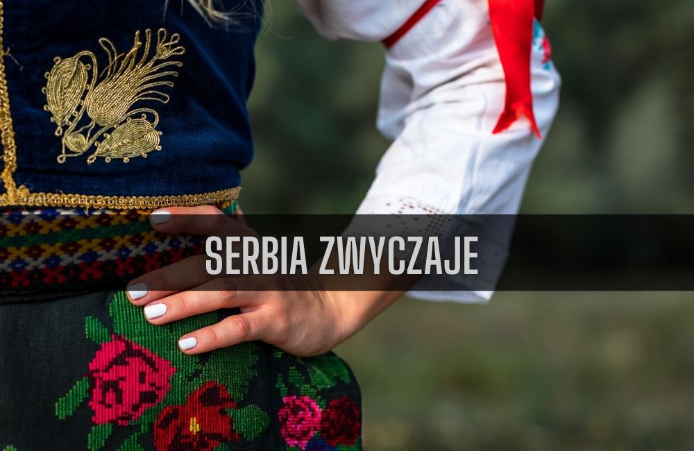 Serbia zwyczaje