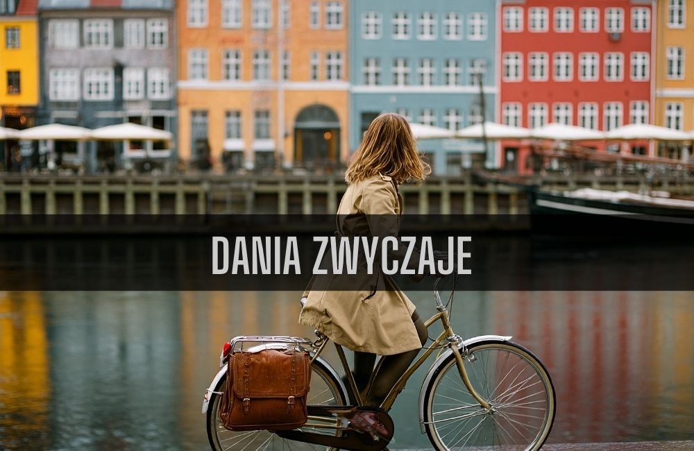 Dania zwyczaje