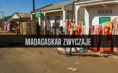 10 ciekawostek o zwyczajach na Madagaskarze